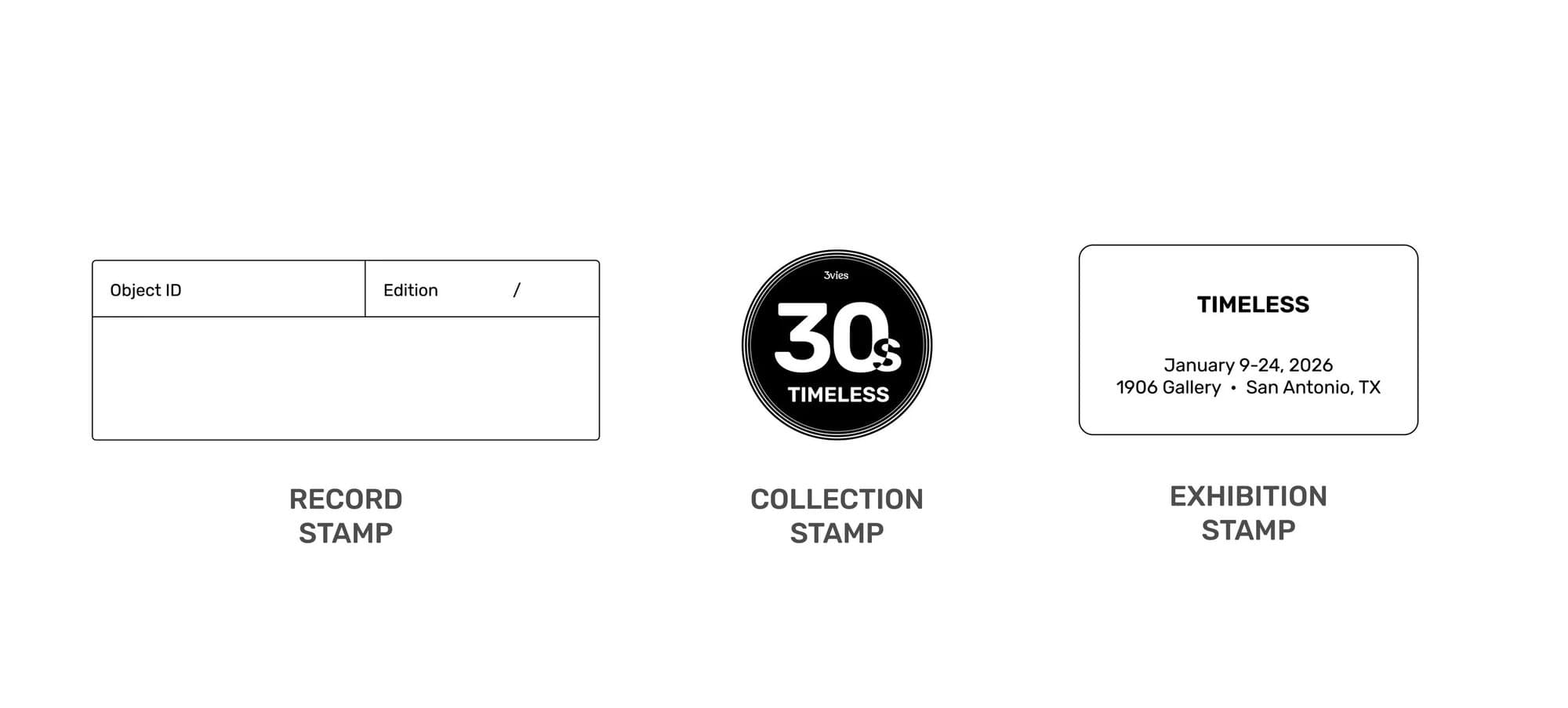 The three final stamps: a record stamp with object ID and edition, a 30s Timeless collection stamp, and an exhibition stamp.